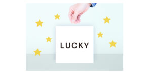 lucky